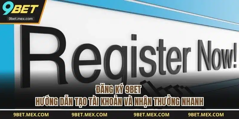 Đăng Ký 9BET