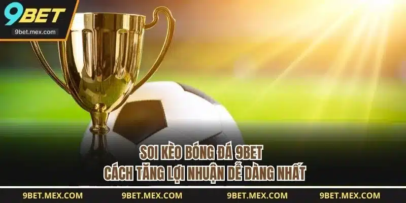 Soi Kèo Bóng Đá